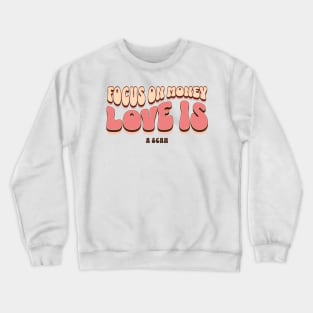 MONEY LOVER Crewneck Sweatshirt